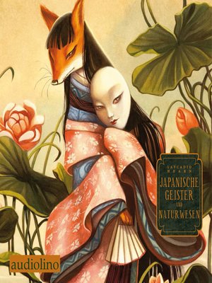 cover image of Japanische Geister und Naturwesen--Geistergeschichten aus Japan, Band 2 (Gekürzt)
